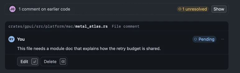 Your own comment marked Pending, with Edit and Delete, under a folded row for a reviewer’s comment on earlier code