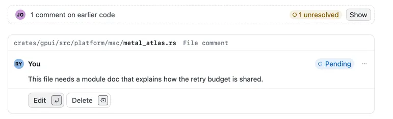 Your own comment marked Pending, with Edit and Delete, under a folded row for a reviewer’s comment on earlier code